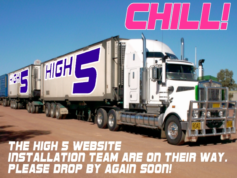 placeholder picture: Chill! The Website Installation Team is on their way. please drop by again soon.